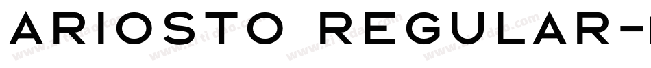 Ariosto Regular字体转换